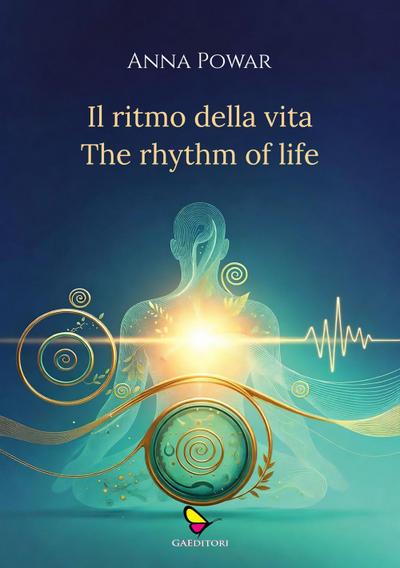 Il ritmo della vita-The rhythm of life