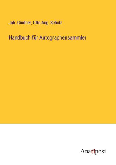 Handbuch für Autographensammler