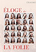 Éloge de la Folie