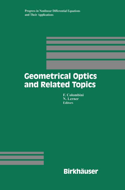 Geometrical Optics and Related Topics