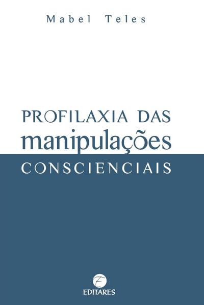 Profilaxia das Manipulações Conscienciais