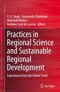 Practices in Regional Science and Sustainable Regional Development