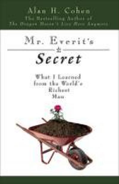 Mr. Everit’s Secret