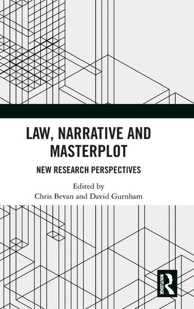 Law, Narrative and Masterplot