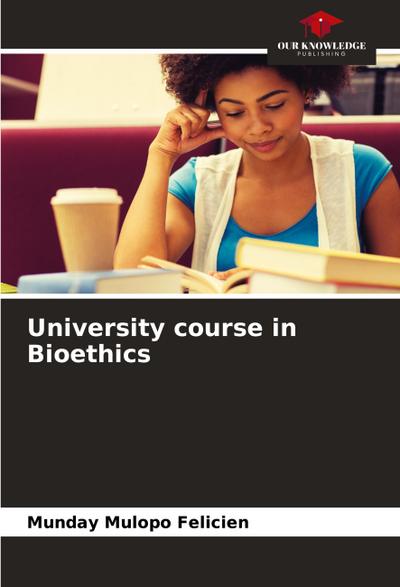 University course in Bioethics