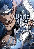 The World After the Fall, Vol. 6 (WORLD AFTER THE FALL GN)