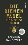 The Fabel of the Bees. The Grumbling Hive / Die Bienenfabel