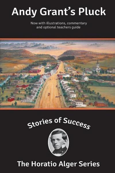 Stories of Success: Andy Grant’s Pluck (Illustrated)