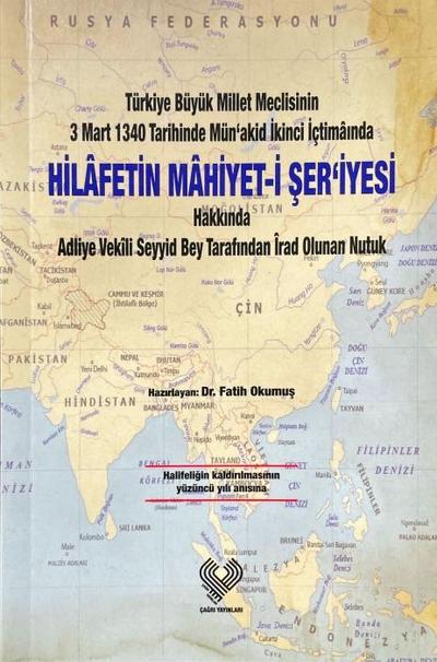 Türkiye Büyük Millet Meclisinin 3 Mart 1940 Tarihinde Münakid Ikinci Ictimainda Hilafetin Mahiyet-i Seriyesi