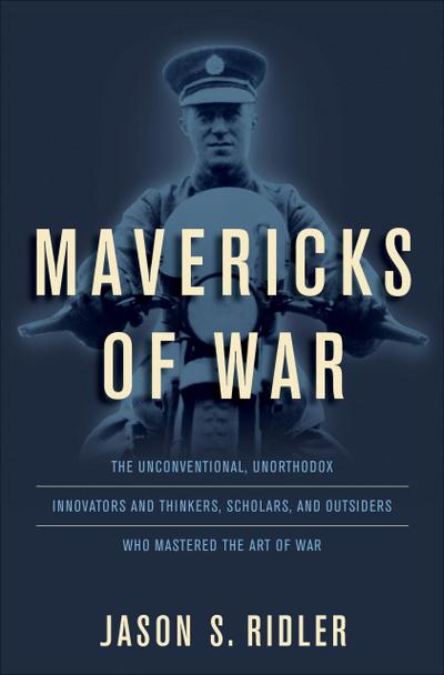 Mavericks of War