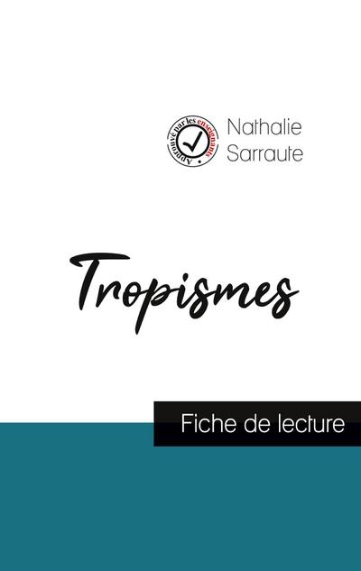 Tropismes de Nathalie Sarraute (fiche de lecture et analyse complète de l’oeuvre)