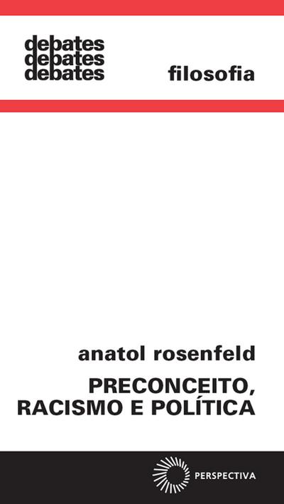 Preconceito, racismo e política