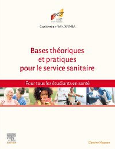 Bases theoriques et pratiques pour le Service sanitaire