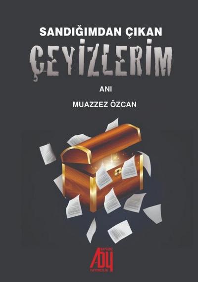 Sandigimdan Cikan Ceyizlerim