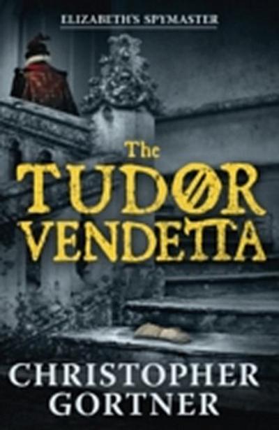 Tudor Vendetta