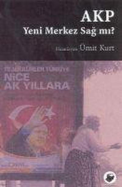 AKP Yeni Merkez Sag mi