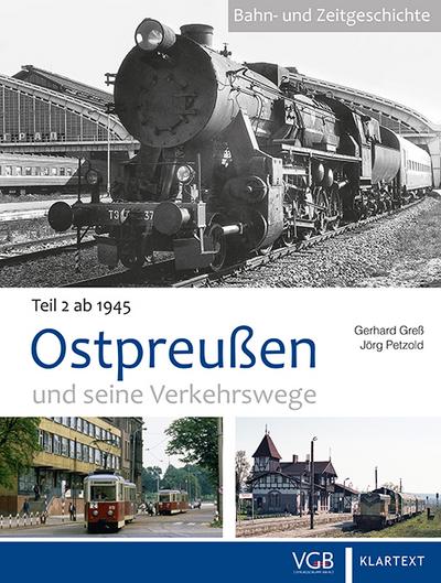 Ostpreußen und seine Verkehrswege. Bd.2