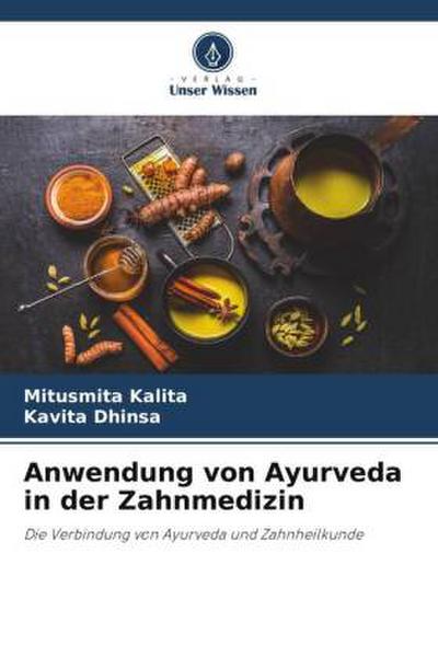 Anwendung von Ayurveda in der Zahnmedizin