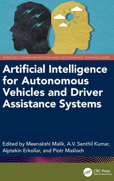 Artificial Intelligence for Autonomous Vehicles and Driver Assistance Systems