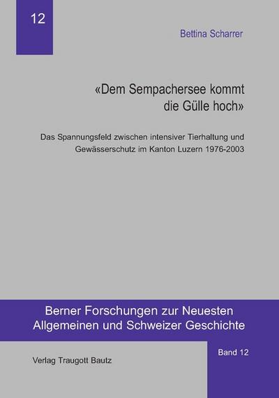 ’Dem Sempachersee kommt die Gülle hoch’