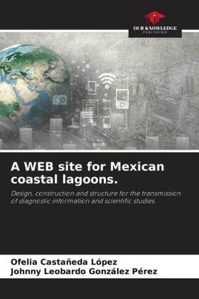 A WEB site for Mexican coastal lagoons.
