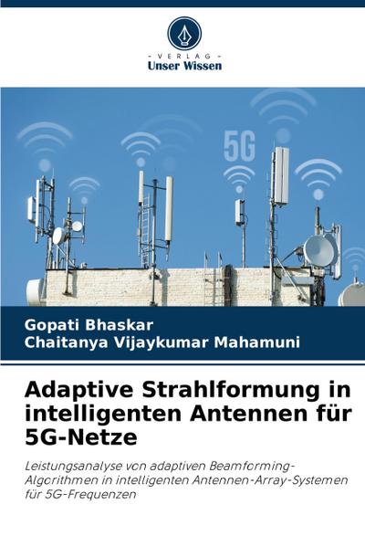 Adaptive Strahlformung in intelligenten Antennen für 5G-Netze