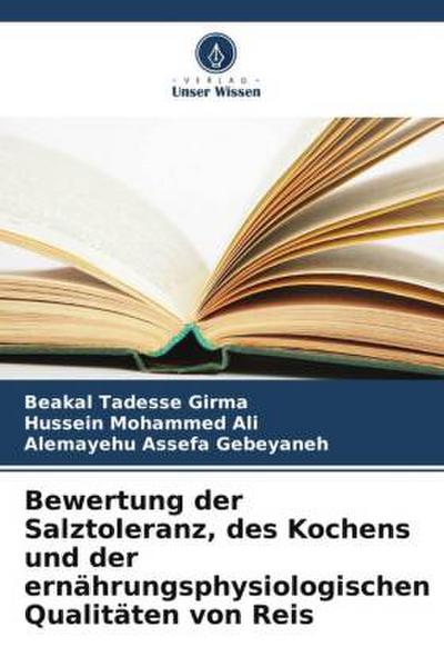 Bewertung der Salztoleranz, des Kochens und der ernährungsphysiologischen Qualitäten von Reis