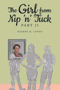 The Girl from Nip ’n’ Tuck Part II