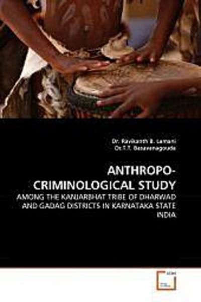ANTHROPO-CRIMINOLOGICAL STUDY