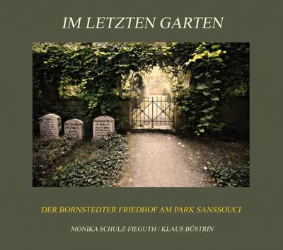 Im letzten Garten