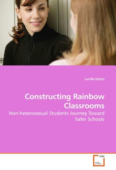 Constructing Rainbow Classrooms - Lucille Eaton