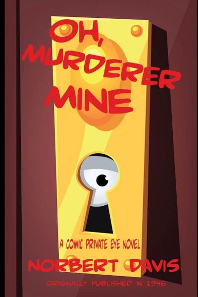 Oh, Murderer Mine
