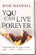 You Can Live Forever