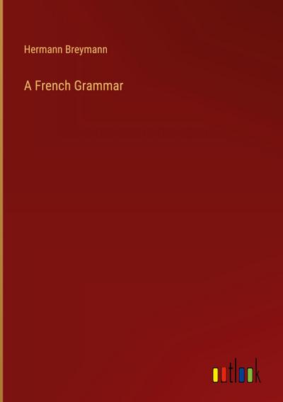 A French Grammar