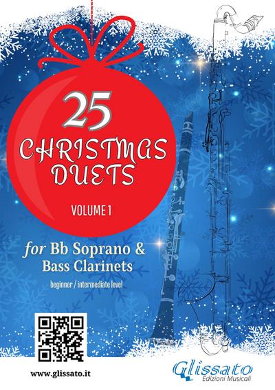 25 Christmas Duets for Soprano and Bass Clarinets – Volume 1