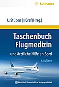 Taschenbuch Flugmedizin und ärztliche Hilfe an Bord