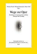 Wege zur Oper