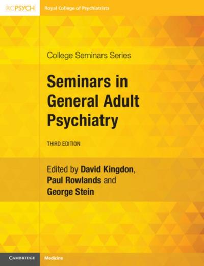 Seminars in General Adult Psychiatry