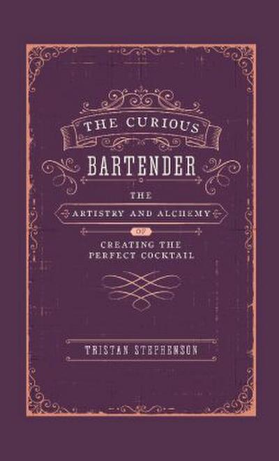 The Curious Bartender Volume 1