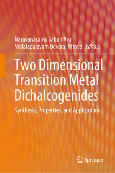 Two Dimensional Transition Metal Dichalcogenides