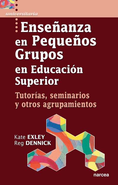 Enseñanza en pequeños grupos en Educación Superior