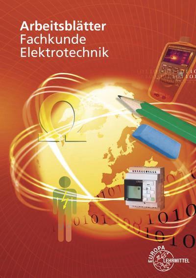 Käppel, T: Arbeitsblätter Fachkunde Elektrotechnik