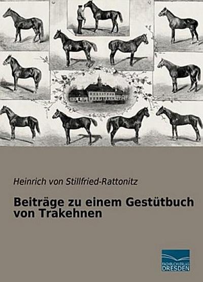 Beiträge zu einem Gestütbuch von Trakehnen