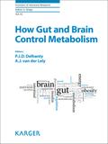 How Gut and Brain Control Metabolism