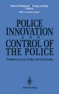 Police Innovation and Control of the Police