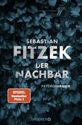 Der Nachbar von Sebastian Fitzek | Buch