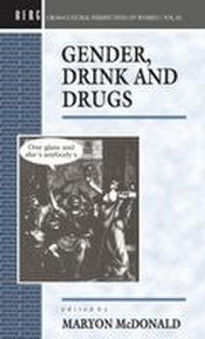 Gender, Drink and Drugs