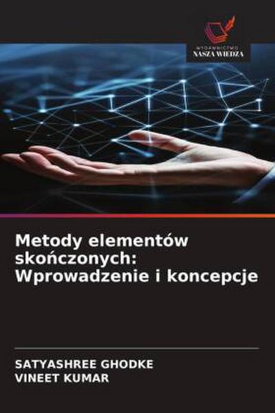 Metody elementów sko¿czonych: Wprowadzenie i koncepcje