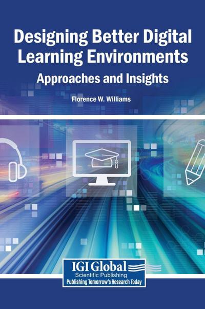 Designing Better Digital Learning Environments