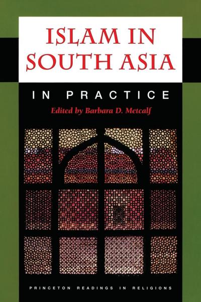 Islam in South Asia in Practice